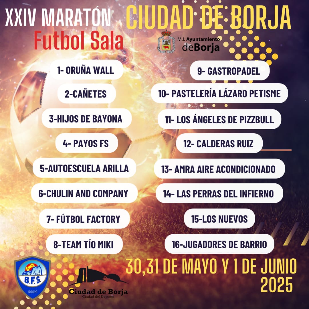 XXIV MARATHON DE FÚTBOL SALA "CIUDAD DE BORJA"